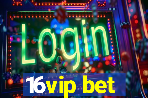 16vip bet